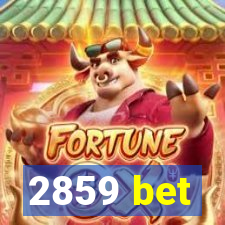 2859 bet